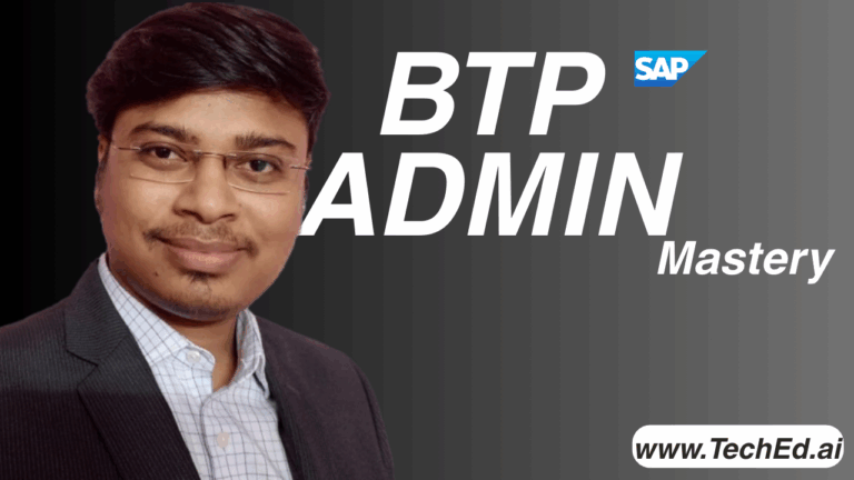 BTP Admin Advanced Course